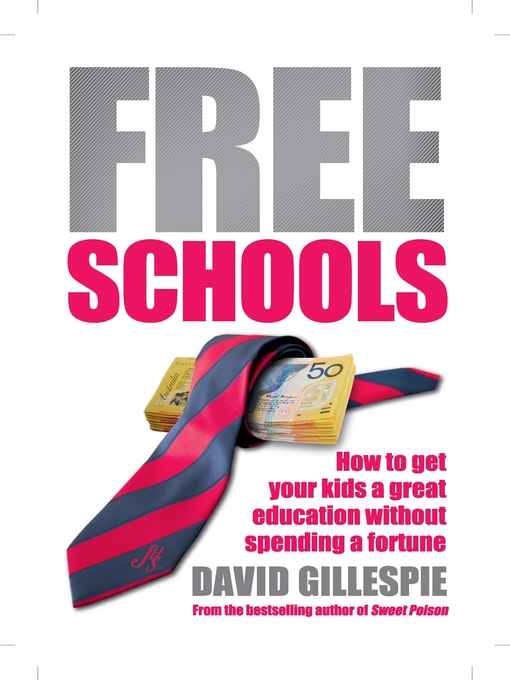 Title details for Free Schools by David Gillespie - Available